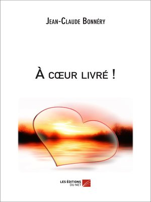 cover image of À cœur livré !